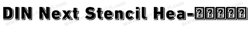 DIN Next Stencil Hea字体转换